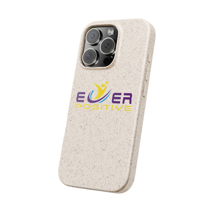 Biodegradable Ever Positive Phonecase