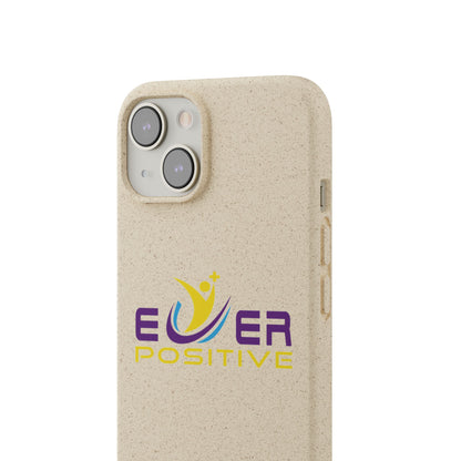 Biodegradable Ever Positive Phonecase