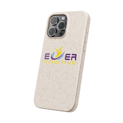 Biodegradable Ever Positive Phonecase