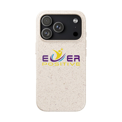 Biodegradable Ever Positive Phonecase