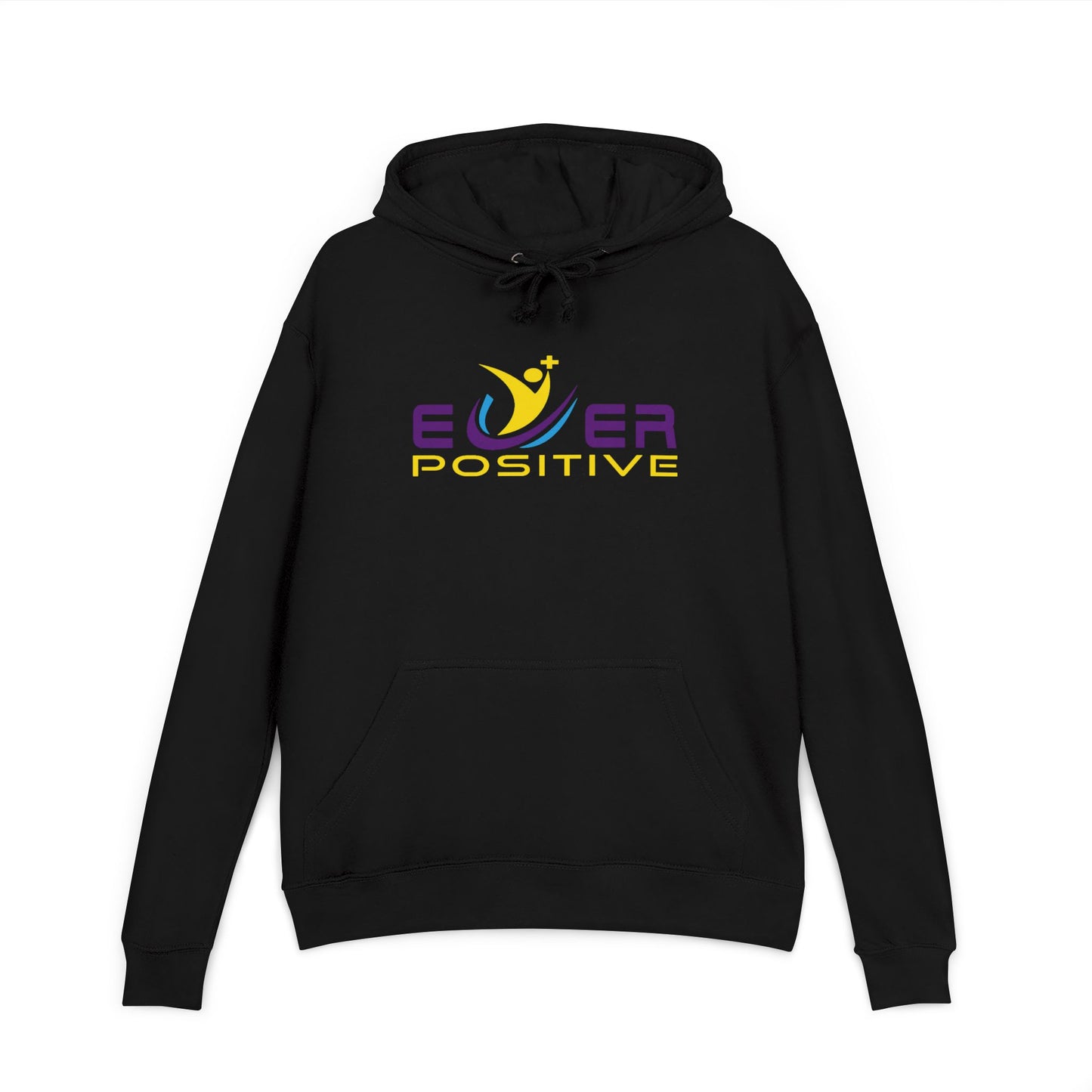 Ever Positive Hoodie