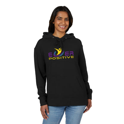 Ever Positive Hoodie
